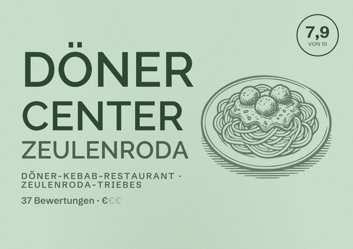 Illustriertes Poster von Döner Center Zeulenroda, Döner-Kebab-Restaurant in Zeulenroda-Triebes: Bewertung 7,9 von 10 aus 37 Bewertungen, Preisniveau €
