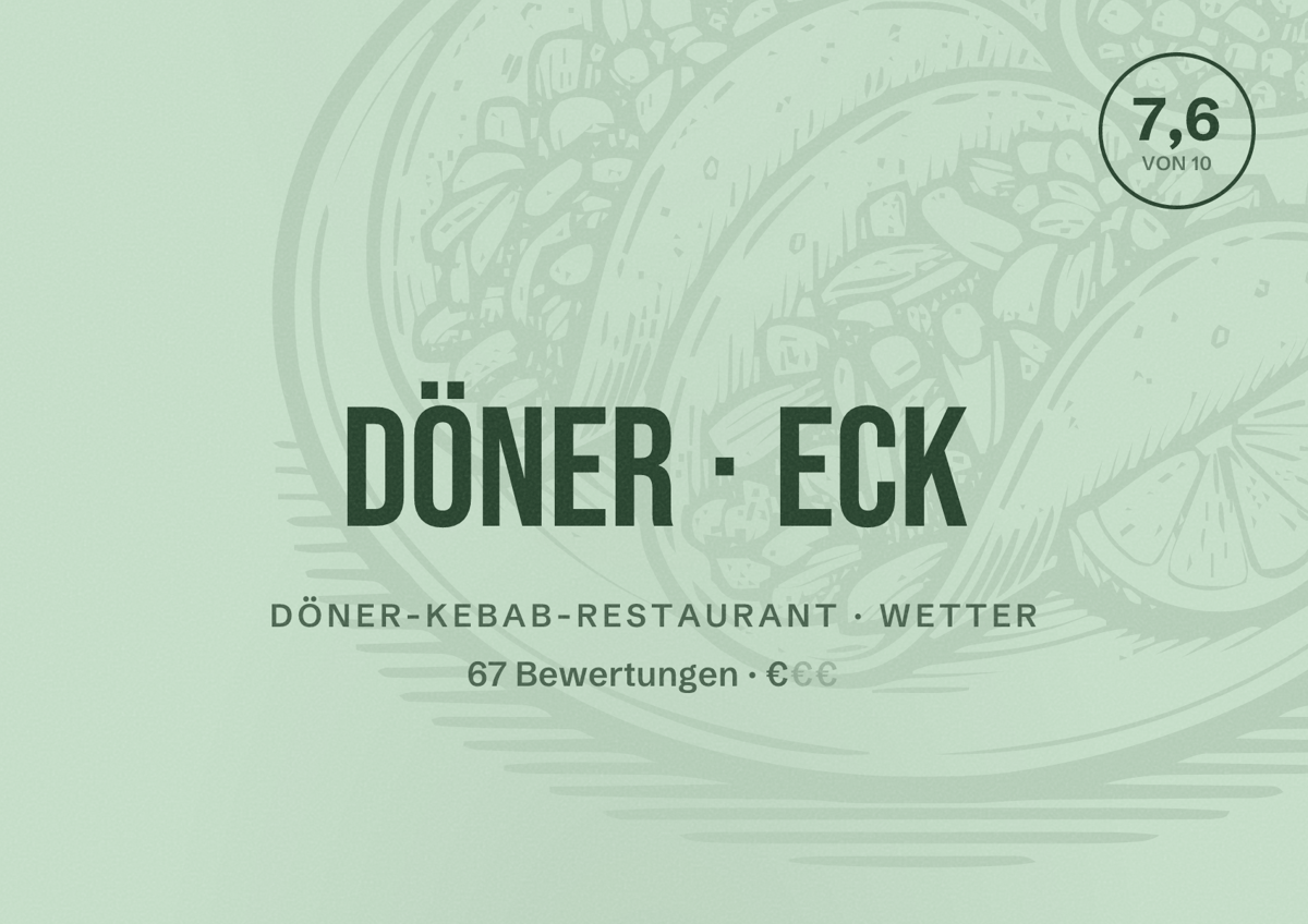 Illustriertes Poster von Döner Eck, Döner-Kebab-Restaurant in Wetter: Bewertung 7,6 von 10 aus 67 Bewertungen, Preisniveau €