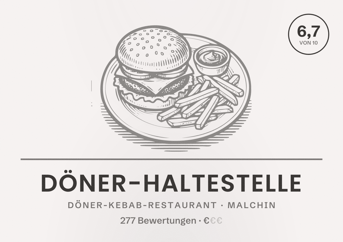 Illustriertes Poster von Döner-Haltestelle, Döner-Kebab-Restaurant in Malchin: Bewertung 6,7 von 10 aus 277 Bewertungen, Preisniveau €