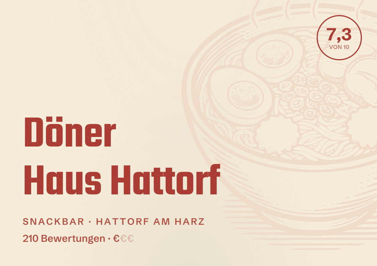 Illustriertes Poster von Döner Haus Hattorf, Snackbar in Hattorf am Harz: Bewertung 7,3 von 10 aus 210 Bewertungen, Preisniveau €
