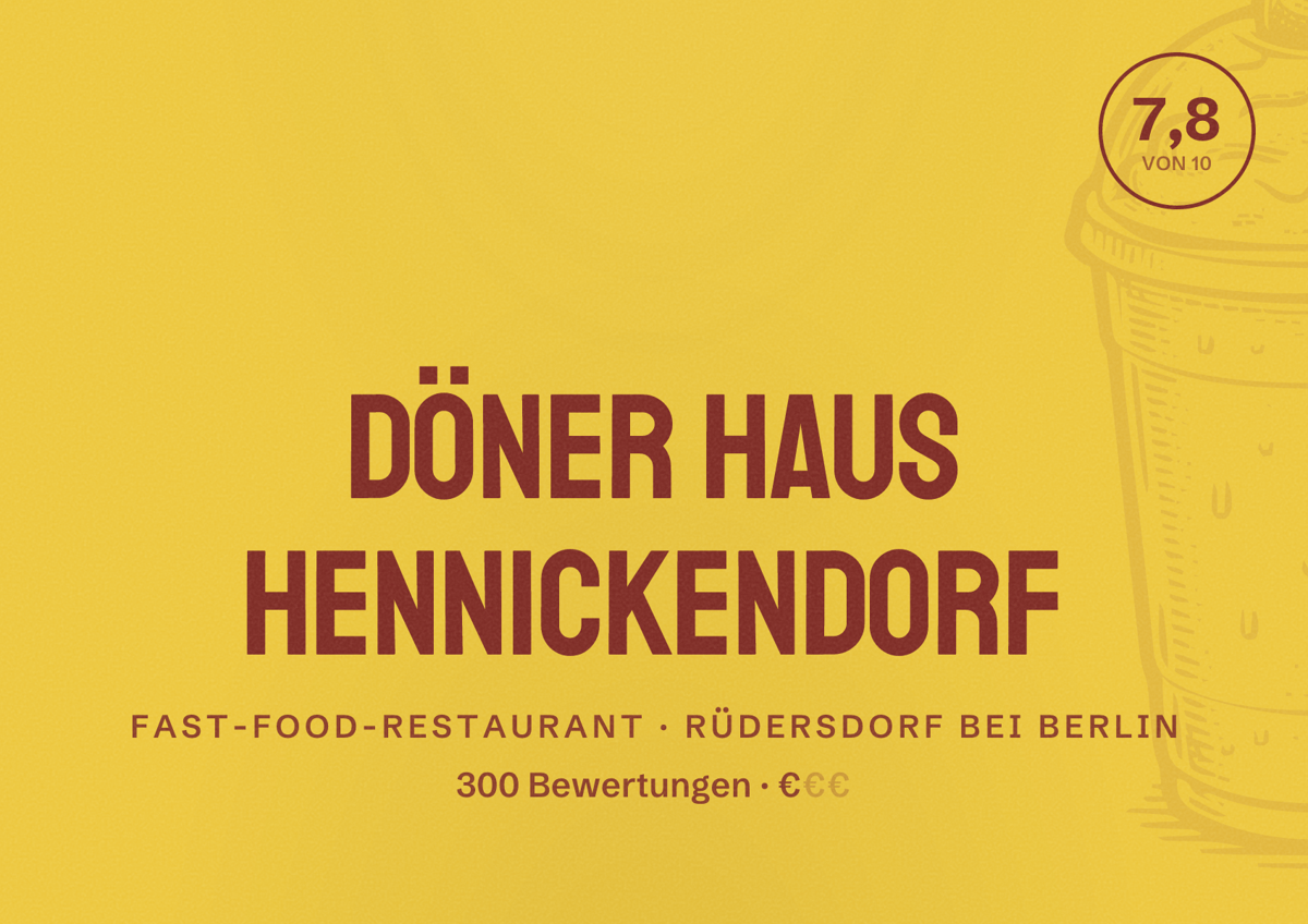 Illustriertes Poster von Döner Haus Hennickendorf, Fast-Food-Restaurant in Rüdersdorf bei Berlin: Bewertung 7,8 von 10 aus 300 Bewertungen, Preisniveau €
