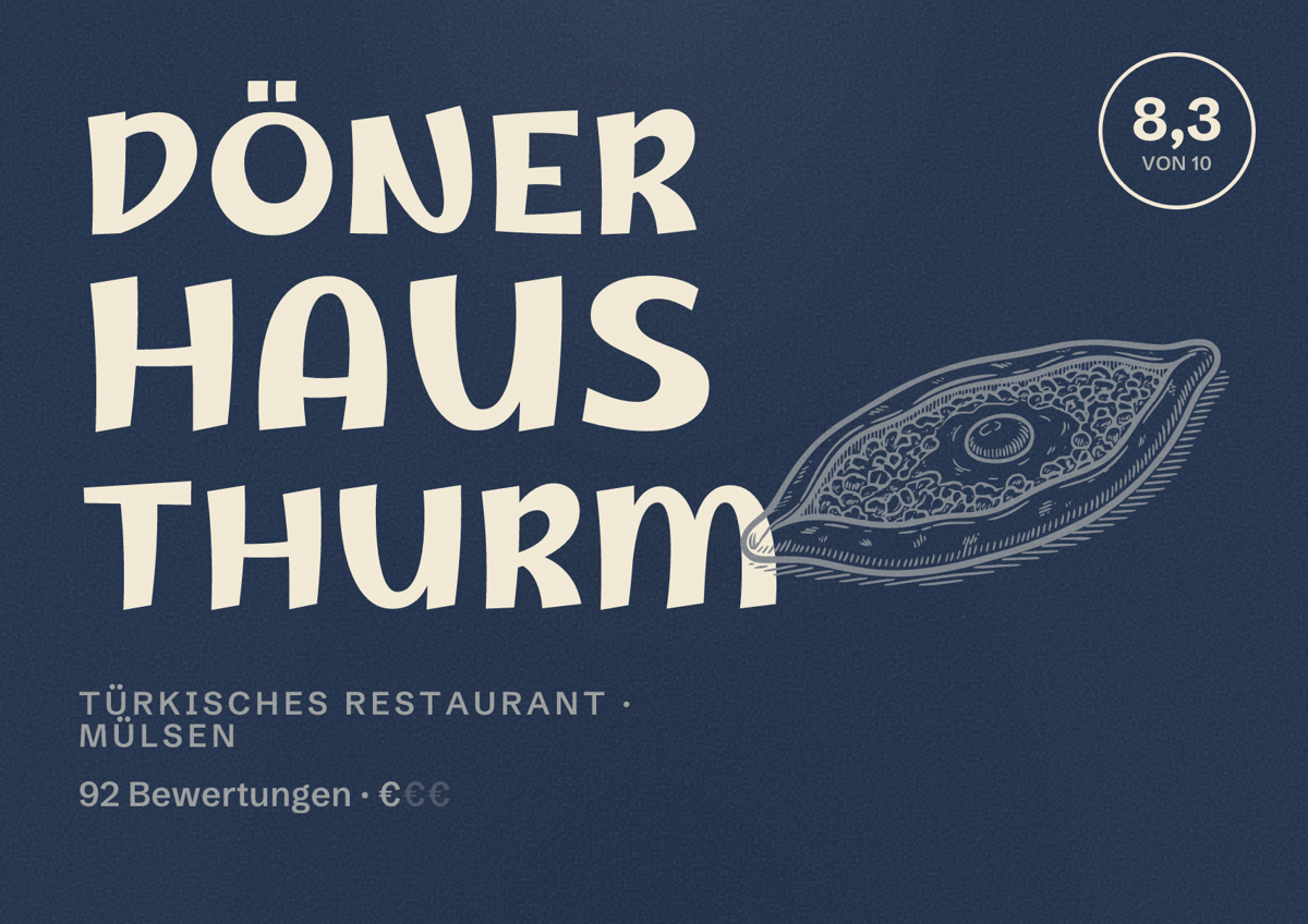Illustriertes Poster von Döner Haus Thurm, Türkisches Restaurant in Mülsen: Bewertung 8,3 von 10 aus 92 Bewertungen, Preisniveau €