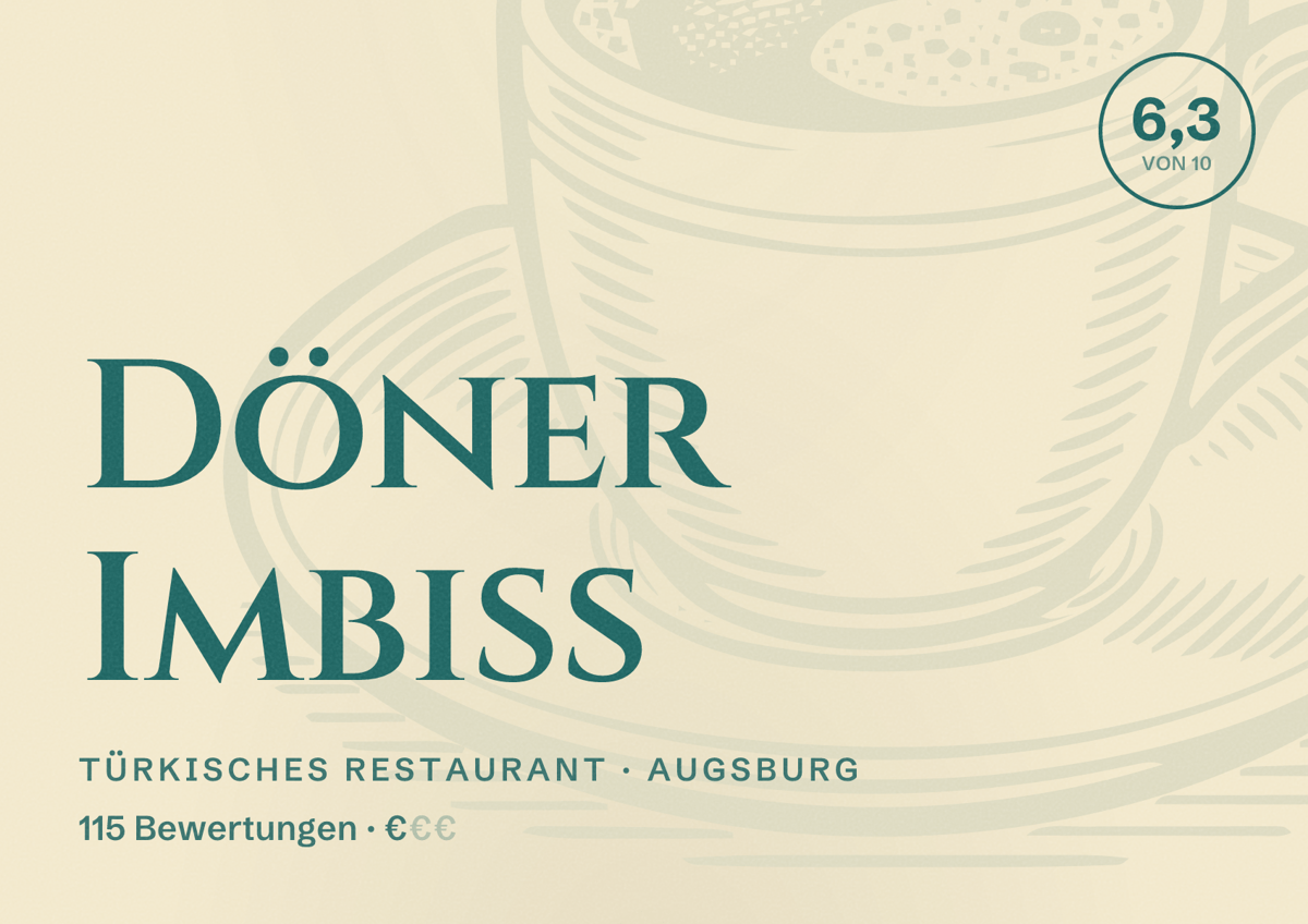 Illustriertes Poster von Döner Imbiss, Türkisches Restaurant in Augsburg: Bewertung 6,3 von 10 aus 115 Bewertungen, Preisniveau €