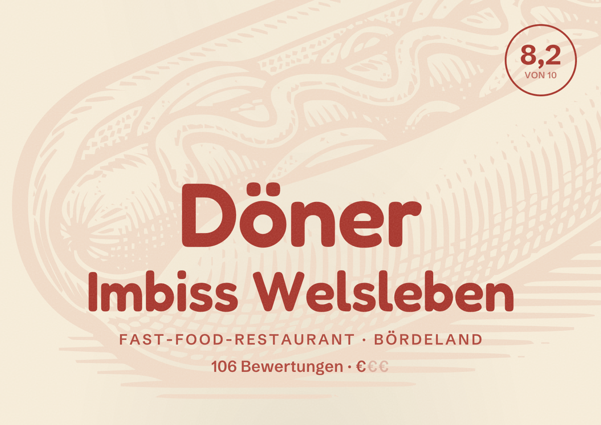 Illustriertes Poster von Döner Imbiss Welsleben, Fast-Food-Restaurant in Bördeland: Bewertung 8,2 von 10 aus 106 Bewertungen, Preisniveau €