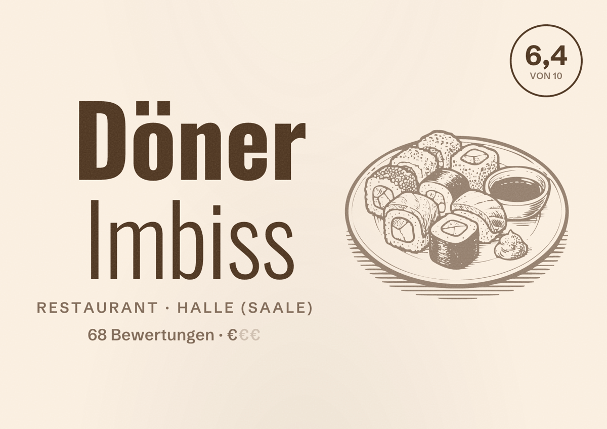 Illustriertes Poster von Döner Imbiss, Restaurant in Halle (Saale): Bewertung 6,4 von 10 aus 68 Bewertungen, Preisniveau €