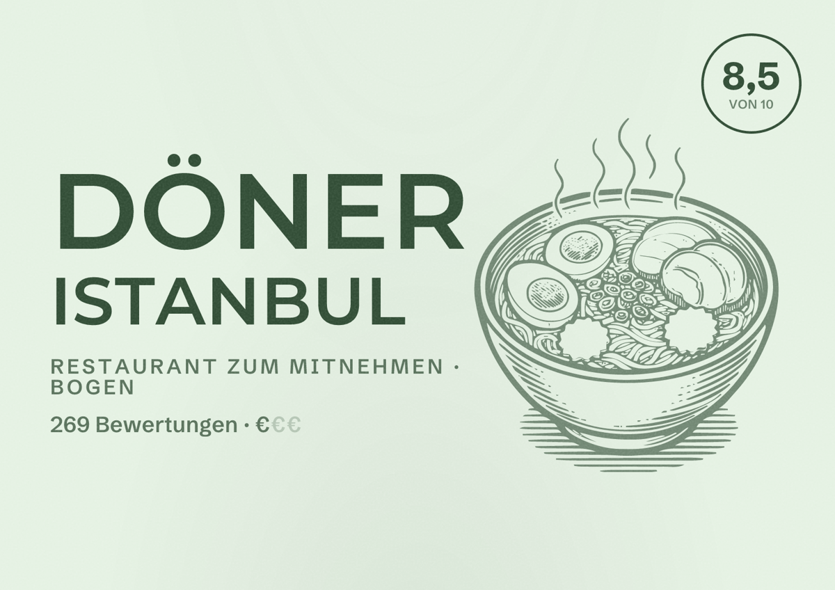 Illustriertes Poster von Döner Istanbul, Restaurant zum Mitnehmen in Bogen: Bewertung 8,5 von 10 aus 269 Bewertungen, Preisniveau €