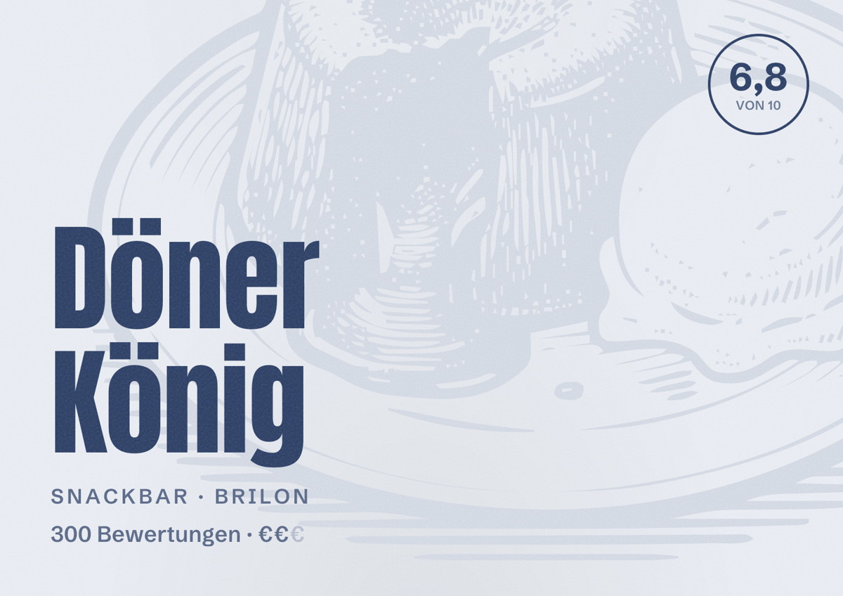 Illustriertes Poster von Döner König, Snackbar in Brilon: Bewertung 6,8 von 10 aus 300 Bewertungen, Preisniveau €€