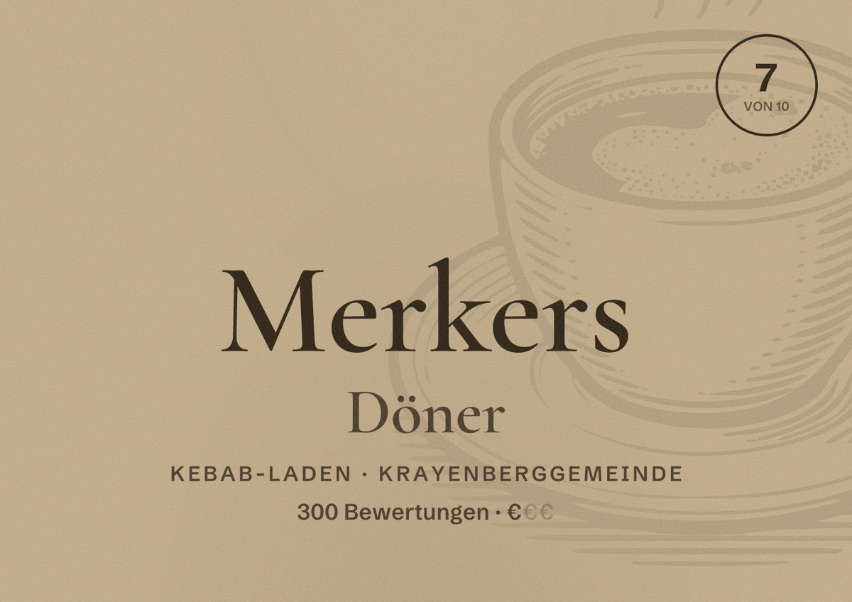 Illustriertes Poster von Merkers Döner, Kebab-Laden in Krayenberggemeinde: Bewertung 7 von 10 aus 300 Bewertungen, Preisniveau €