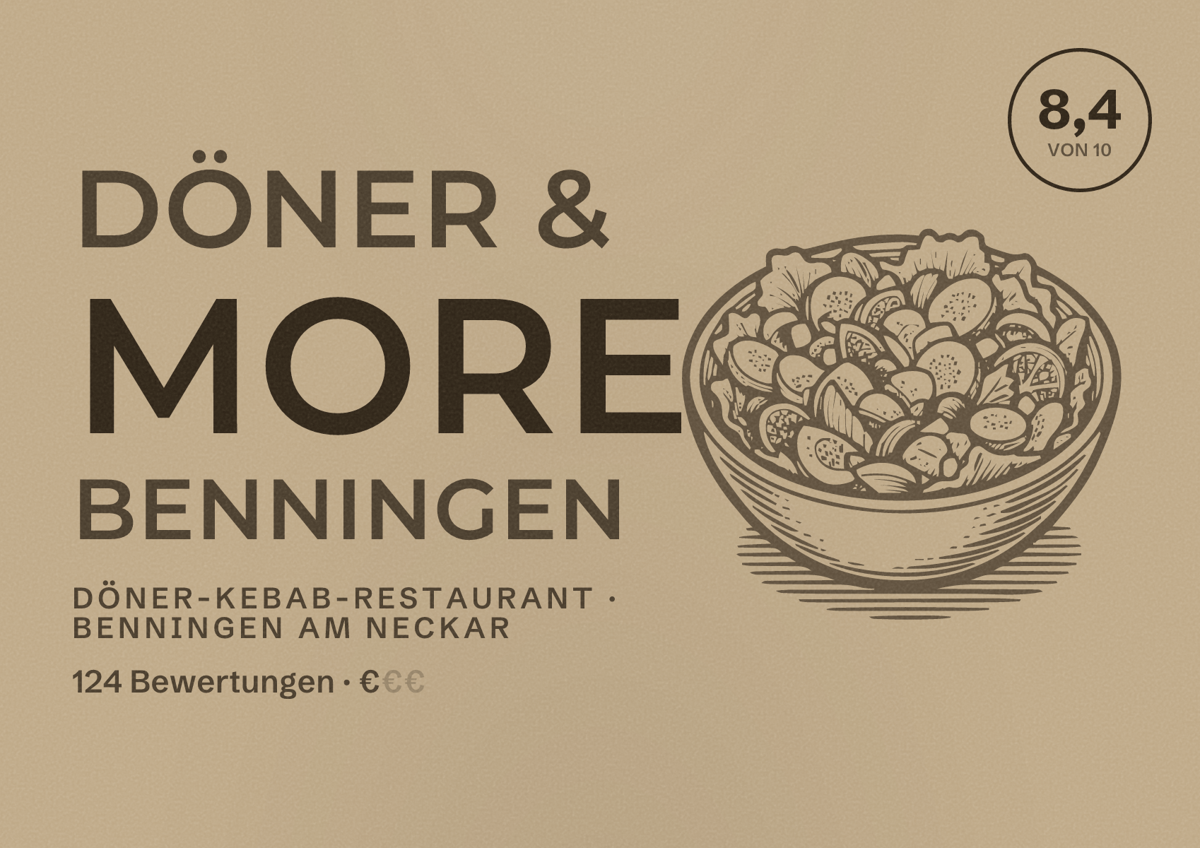 Illustriertes Poster von Döner & More Benningen, Döner-Kebab-Restaurant in Benningen am Neckar: Bewertung 8,4 von 10 aus 124 Bewertungen, Preisniveau €