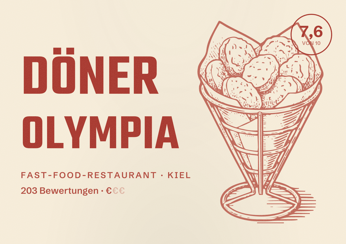 Illustriertes Poster von Döner Olympia, Fast-Food-Restaurant in Kiel: Bewertung 7,6 von 10 aus 203 Bewertungen, Preisniveau €