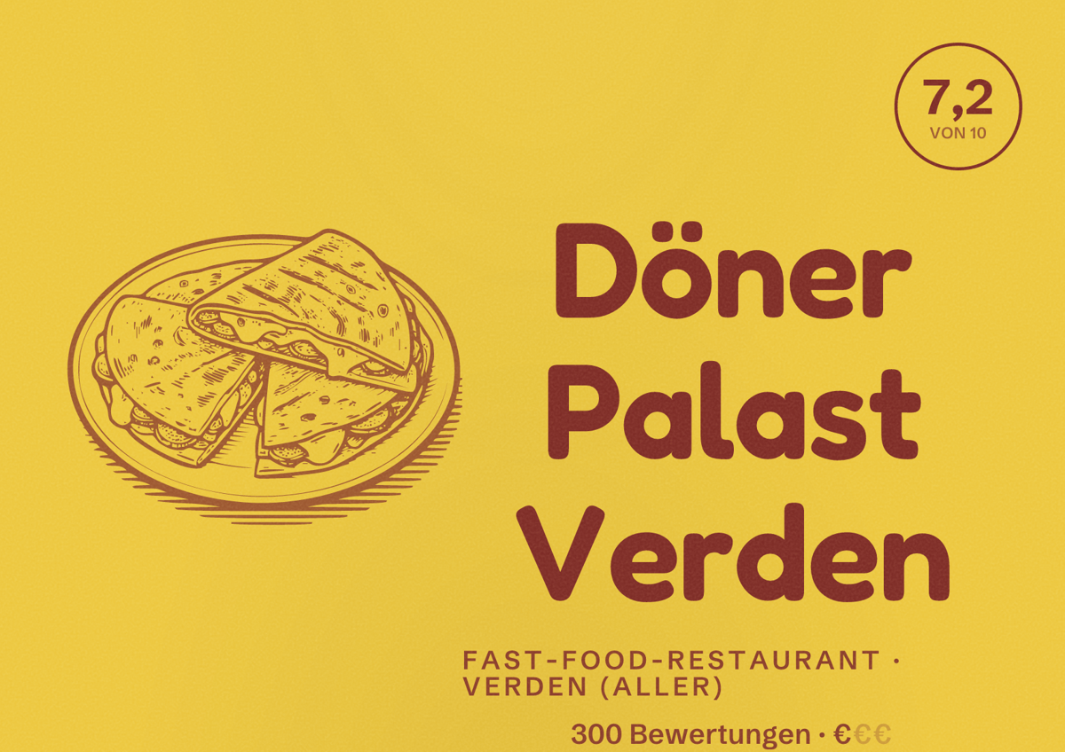 Illustriertes Poster von Döner Palast Verden, Fast-Food-Restaurant in Verden (Aller): Bewertung 7,2 von 10 aus 300 Bewertungen, Preisniveau €