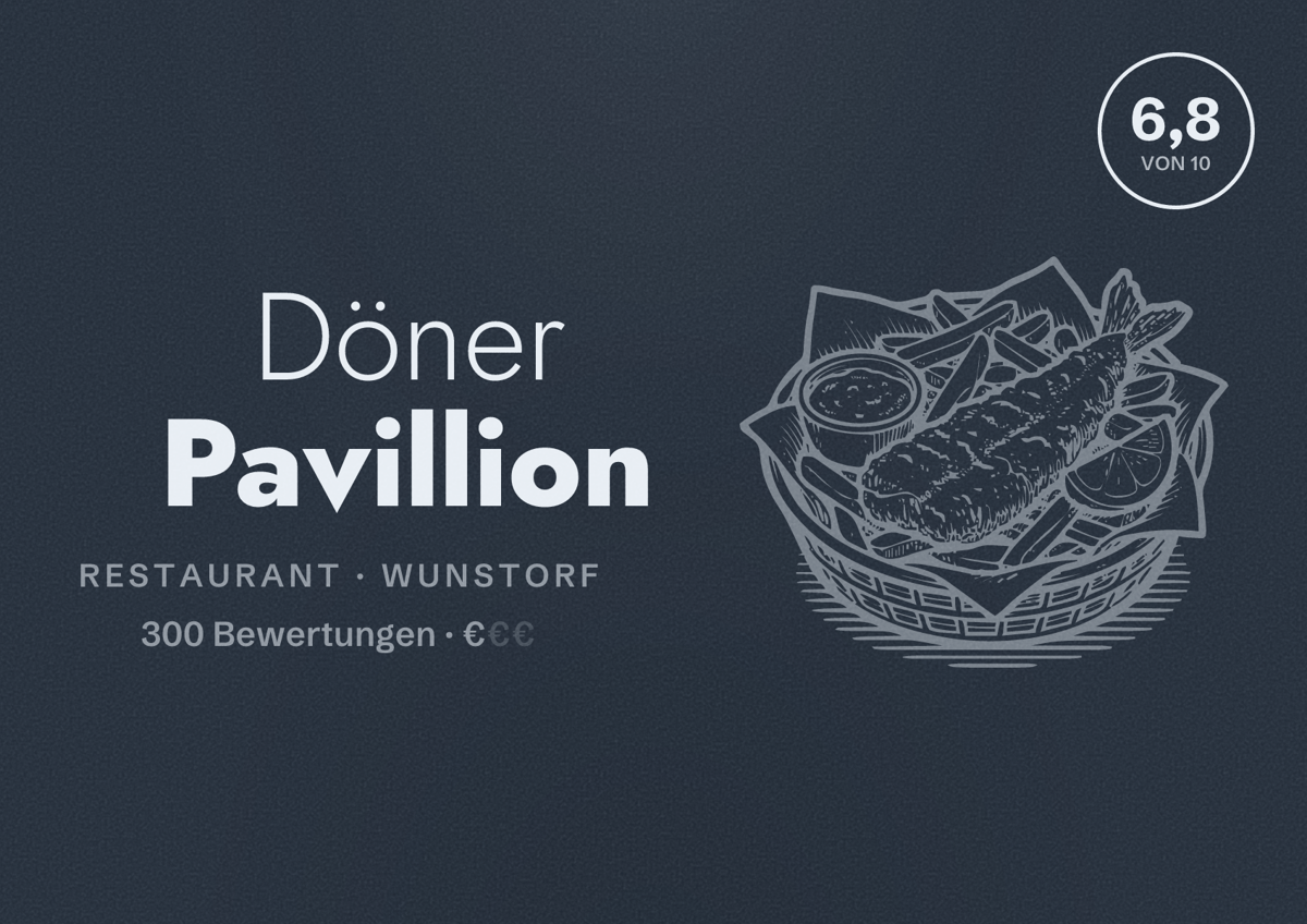 Illustriertes Poster von Döner Pavillion, Restaurant in Wunstorf: Bewertung 6,8 von 10 aus 300 Bewertungen, Preisniveau €
