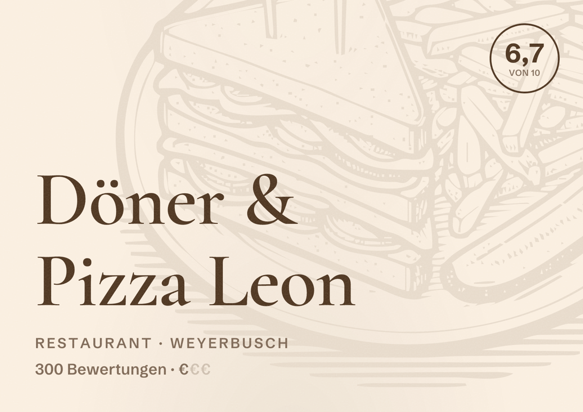 Illustriertes Poster von Döner & Pizza Leon, Restaurant in Weyerbusch: Bewertung 6,7 von 10 aus 300 Bewertungen, Preisniveau €