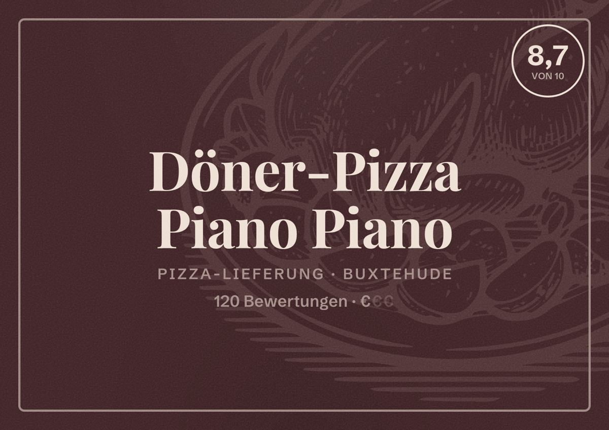 Illustriertes Poster von Döner-Pizza Piano Piano, Pizza-Lieferung in Buxtehude: Bewertung 8,7 von 10 aus 120 Bewertungen, Preisniveau €