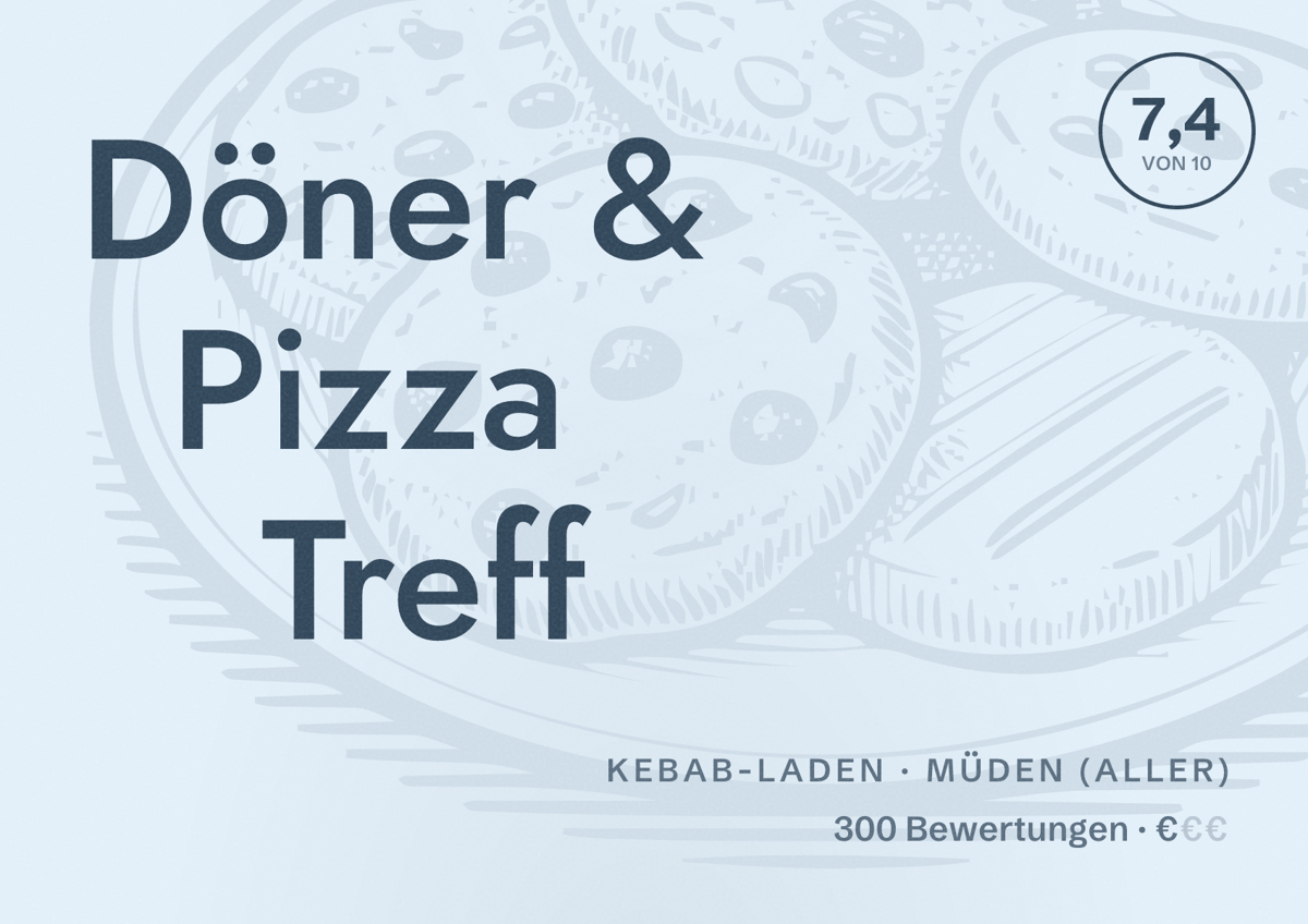 Illustriertes Poster von Döner & Pizza Treff, Kebab-Laden in Müden (Aller): Bewertung 7,4 von 10 aus 300 Bewertungen, Preisniveau €