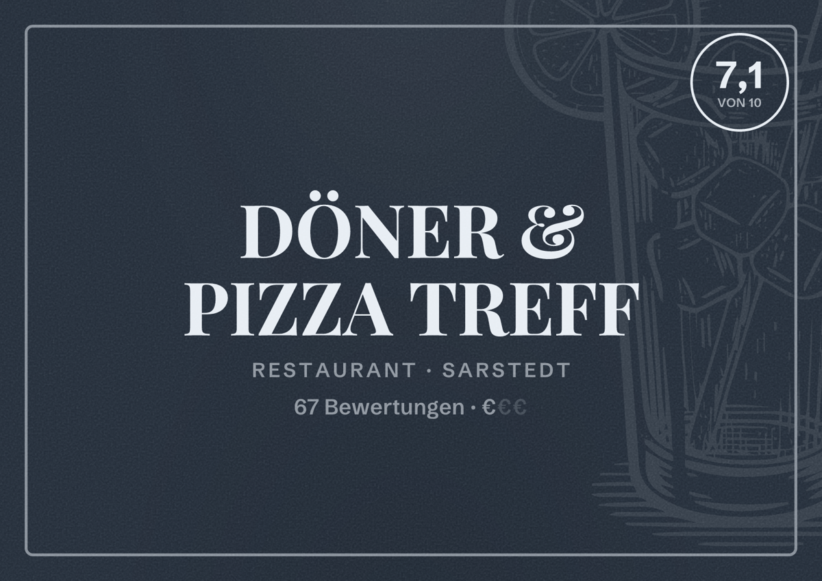 Illustriertes Poster von DÖNER & PIZZA TREFF, Restaurant in Sarstedt: Bewertung 7,1 von 10 aus 67 Bewertungen, Preisniveau €