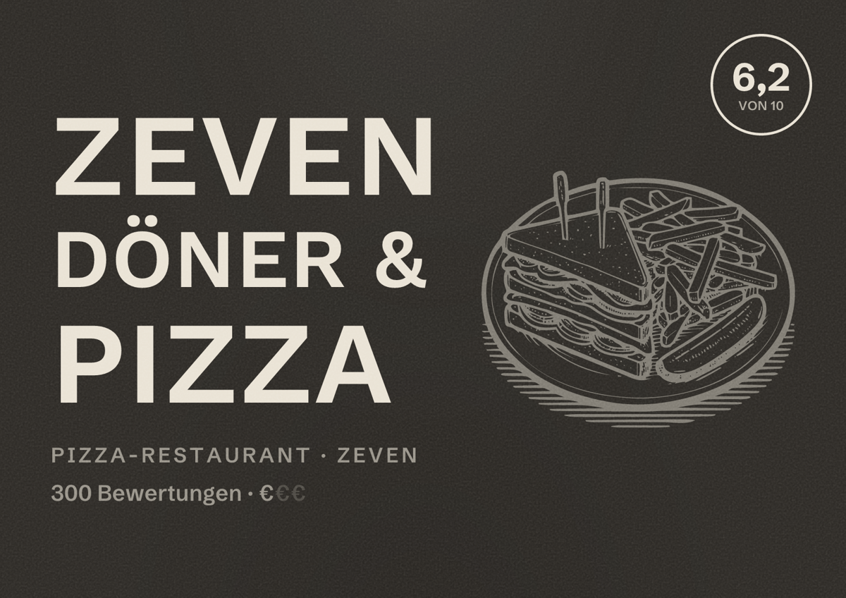 Illustriertes Poster von ZEVEN Döner & Pizza, Pizza-Restaurant in Zeven: Bewertung 6,2 von 10 aus 300 Bewertungen, Preisniveau €