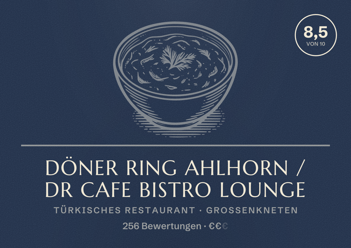 Illustriertes Poster von Döner Ring Ahlhorn / DR Cafe Bistro Lounge, Türkisches Restaurant in Großenkneten: Bewertung 8,5 von 10 aus 256 Bewertungen, Preisniveau €€