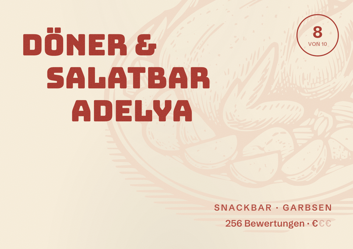 Illustriertes Poster von Döner & Salatbar Adelya, Snackbar in Garbsen: Bewertung 8 von 10 aus 256 Bewertungen, Preisniveau €