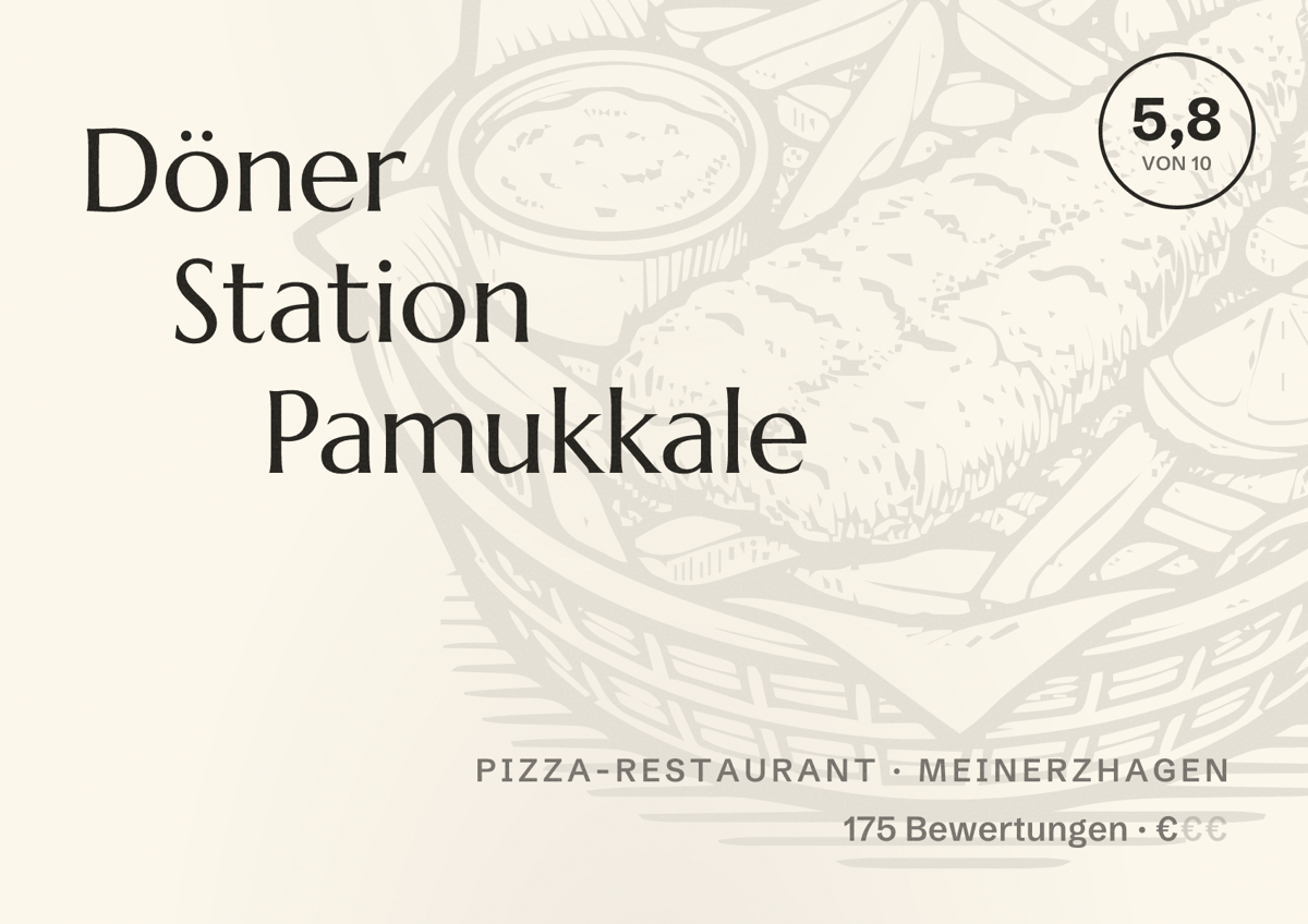 Illustriertes Poster von Döner Station Pamukkale, Pizza-Restaurant in Meinerzhagen: Bewertung 5,8 von 10 aus 175 Bewertungen, Preisniveau €