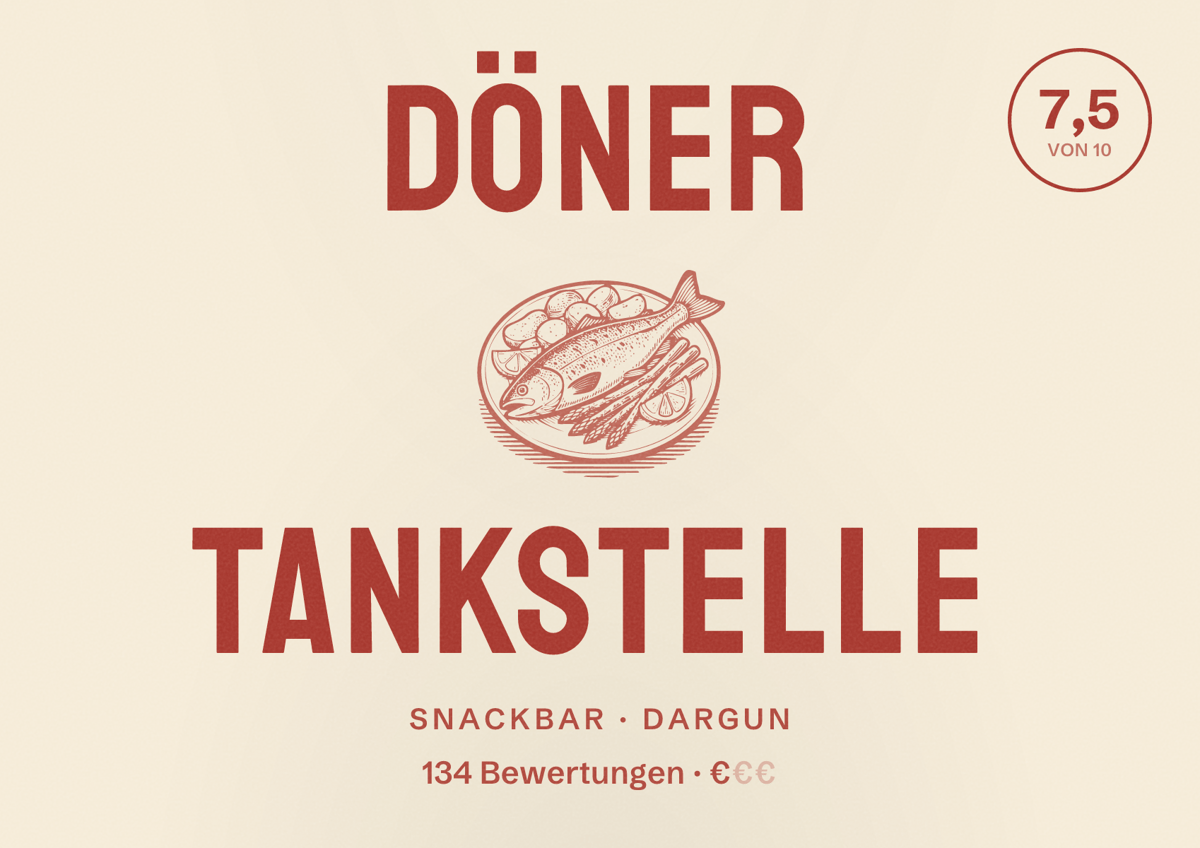 Illustriertes Poster von DÖNER Tankstelle, Snackbar in Dargun: Bewertung 7,5 von 10 aus 134 Bewertungen, Preisniveau €
