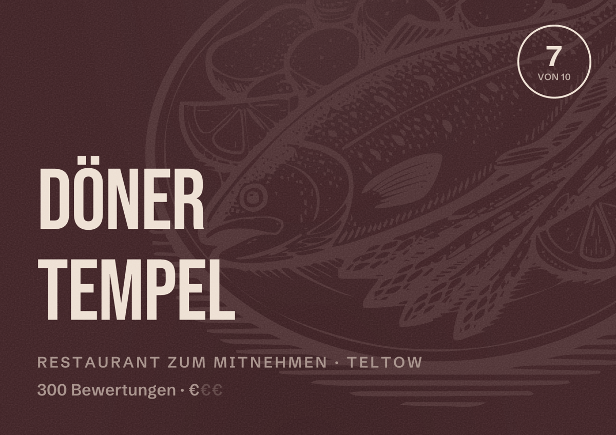 Illustriertes Poster von Döner Tempel, Restaurant zum Mitnehmen in Teltow: Bewertung 7 von 10 aus 300 Bewertungen, Preisniveau €
