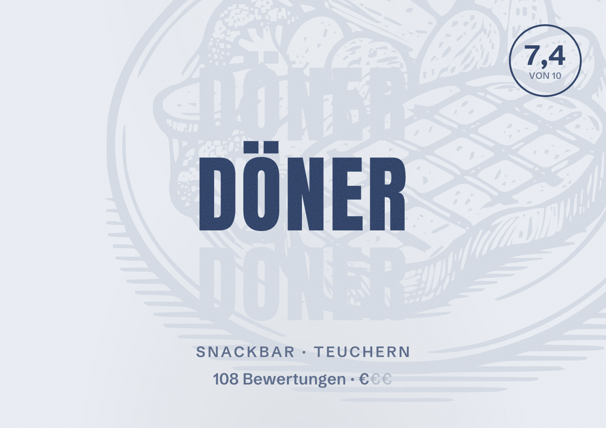 Illustriertes Poster von Döner, Snackbar in Teuchern: Bewertung 7,4 von 10 aus 108 Bewertungen, Preisniveau €