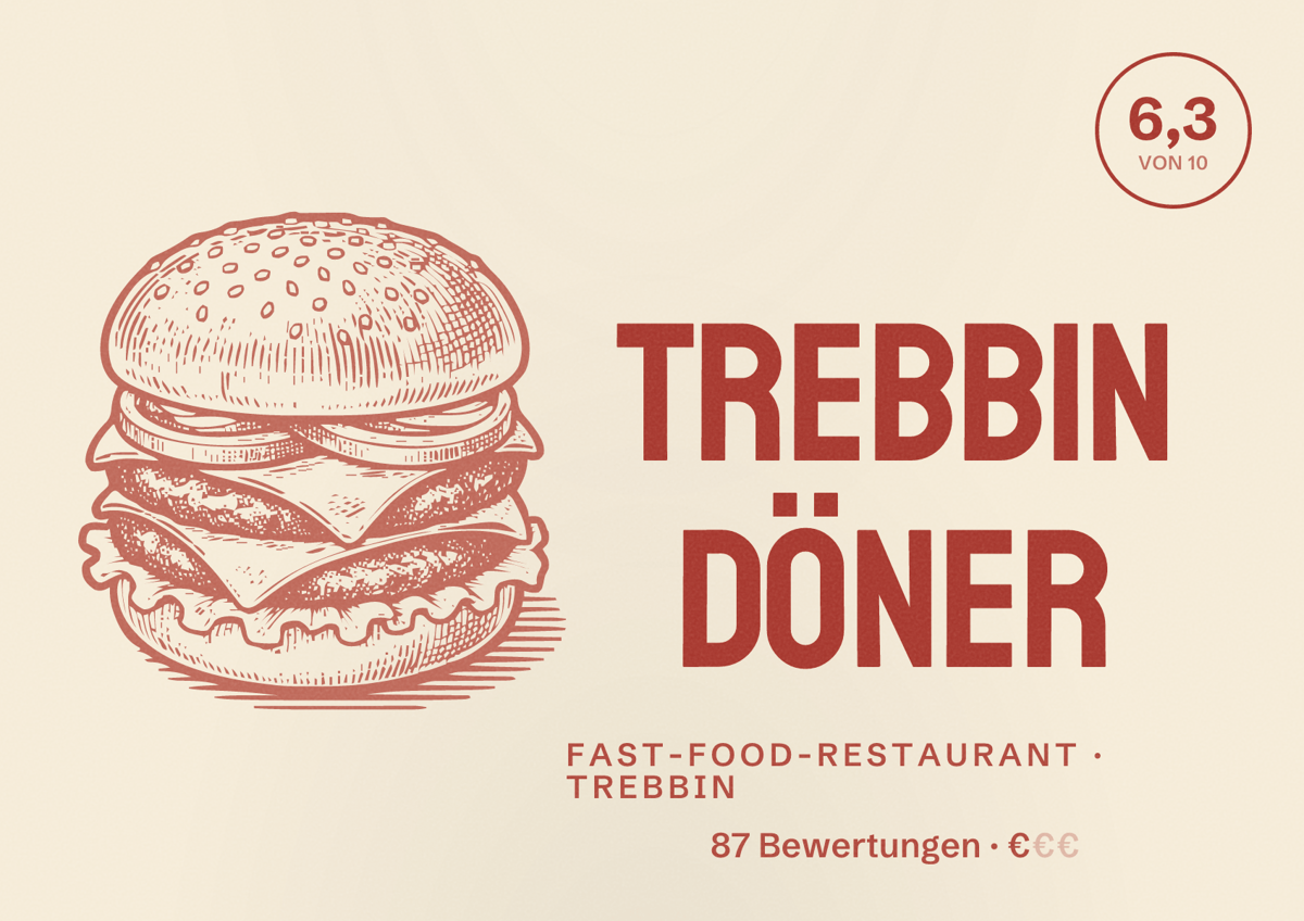 Illustriertes Poster von Trebbin Döner, Fast-Food-Restaurant in Trebbin: Bewertung 6,3 von 10 aus 87 Bewertungen, Preisniveau €