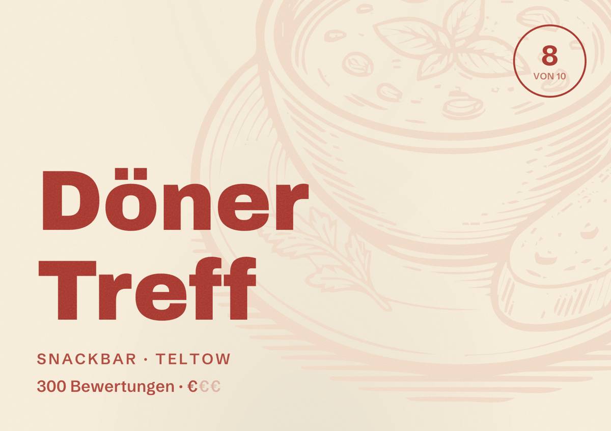 Illustriertes Poster von Döner Treff, Snackbar in Teltow: Bewertung 8 von 10 aus 300 Bewertungen, Preisniveau €