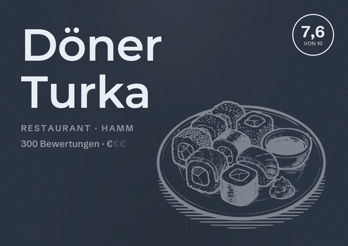 Illustriertes Poster von Döner Turka, Restaurant in Hamm: Bewertung 7,6 von 10 aus 300 Bewertungen, Preisniveau €