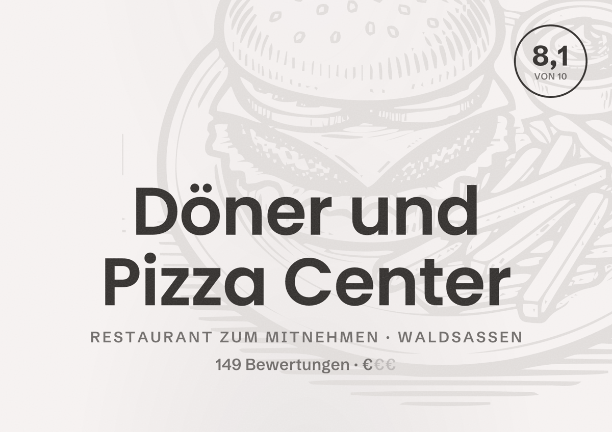 Illustriertes Poster von Döner und Pizza Center, Restaurant zum Mitnehmen in Waldsassen: Bewertung 8,1 von 10 aus 149 Bewertungen, Preisniveau €