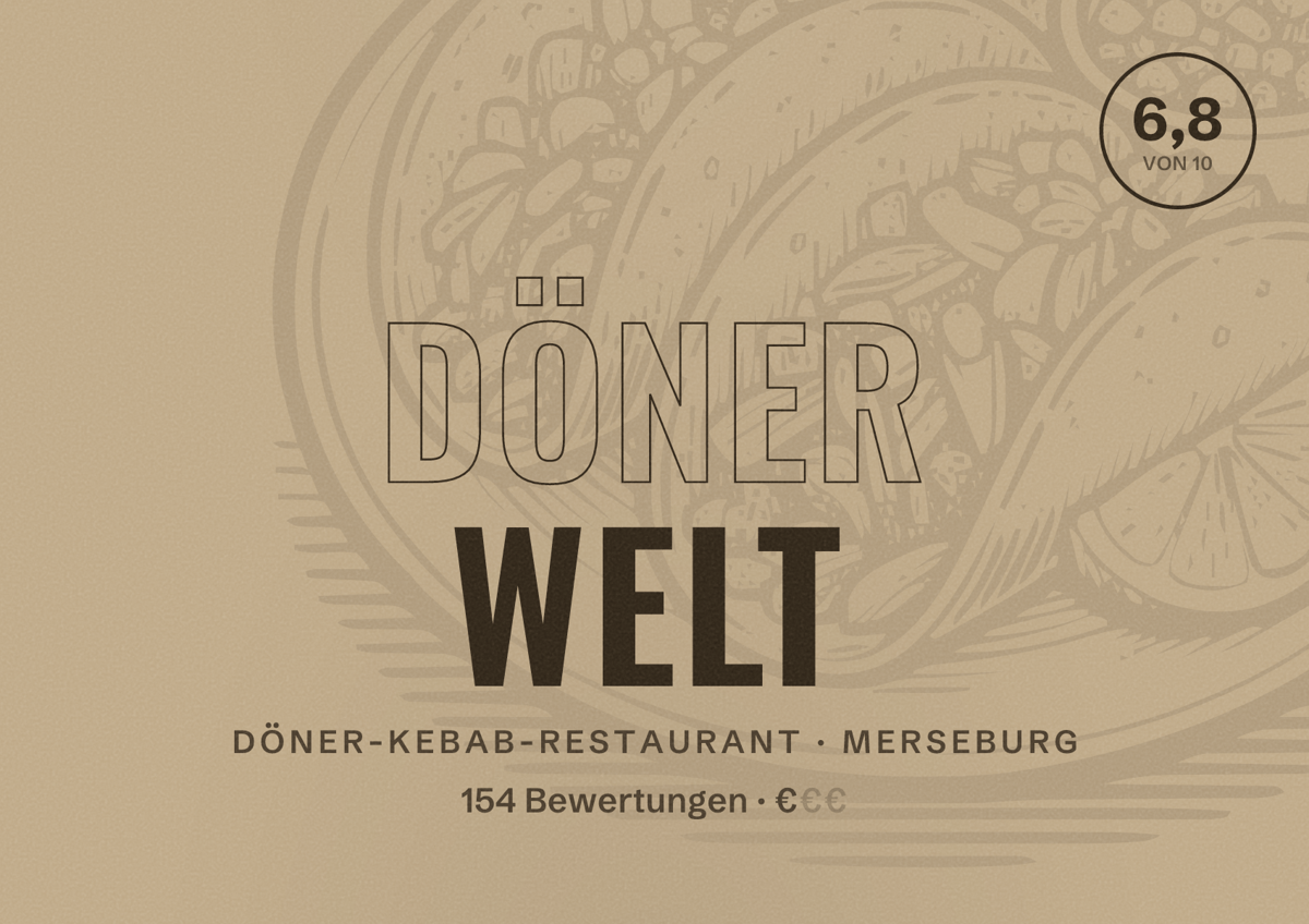 Illustriertes Poster von DÖNER WELT, Döner-Kebab-Restaurant in Merseburg: Bewertung 6,8 von 10 aus 154 Bewertungen, Preisniveau €