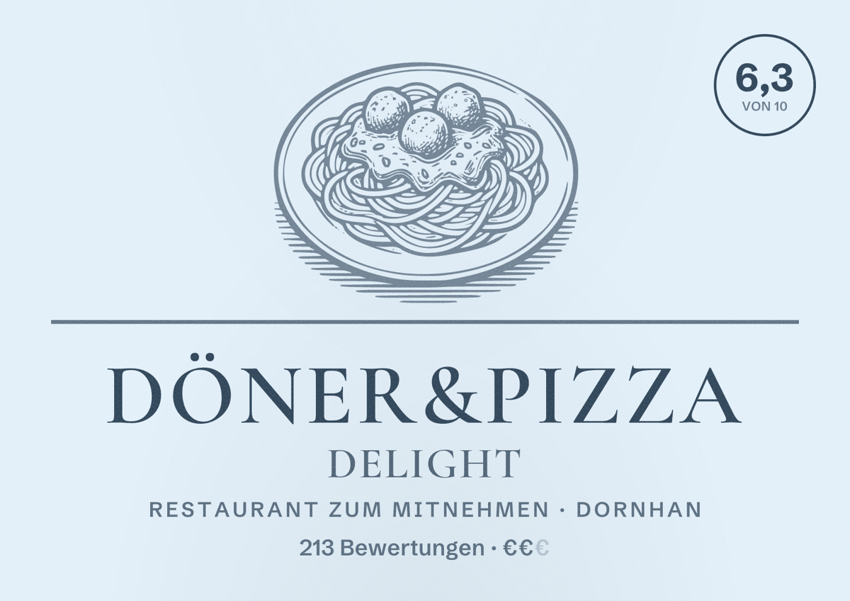 Illustriertes Poster von Döner&Pizza Delight, Restaurant zum Mitnehmen in Dornhan: Bewertung 6,3 von 10 aus 213 Bewertungen, Preisniveau €€