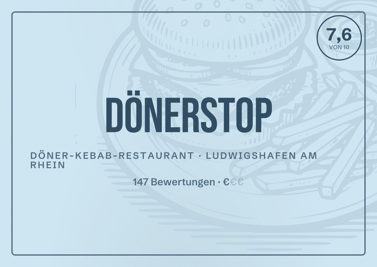 Illustriertes Poster von DönerStop, Döner-Kebab-Restaurant in Ludwigshafen am Rhein: Bewertung 7,6 von 10 aus 147 Bewertungen, Preisniveau €