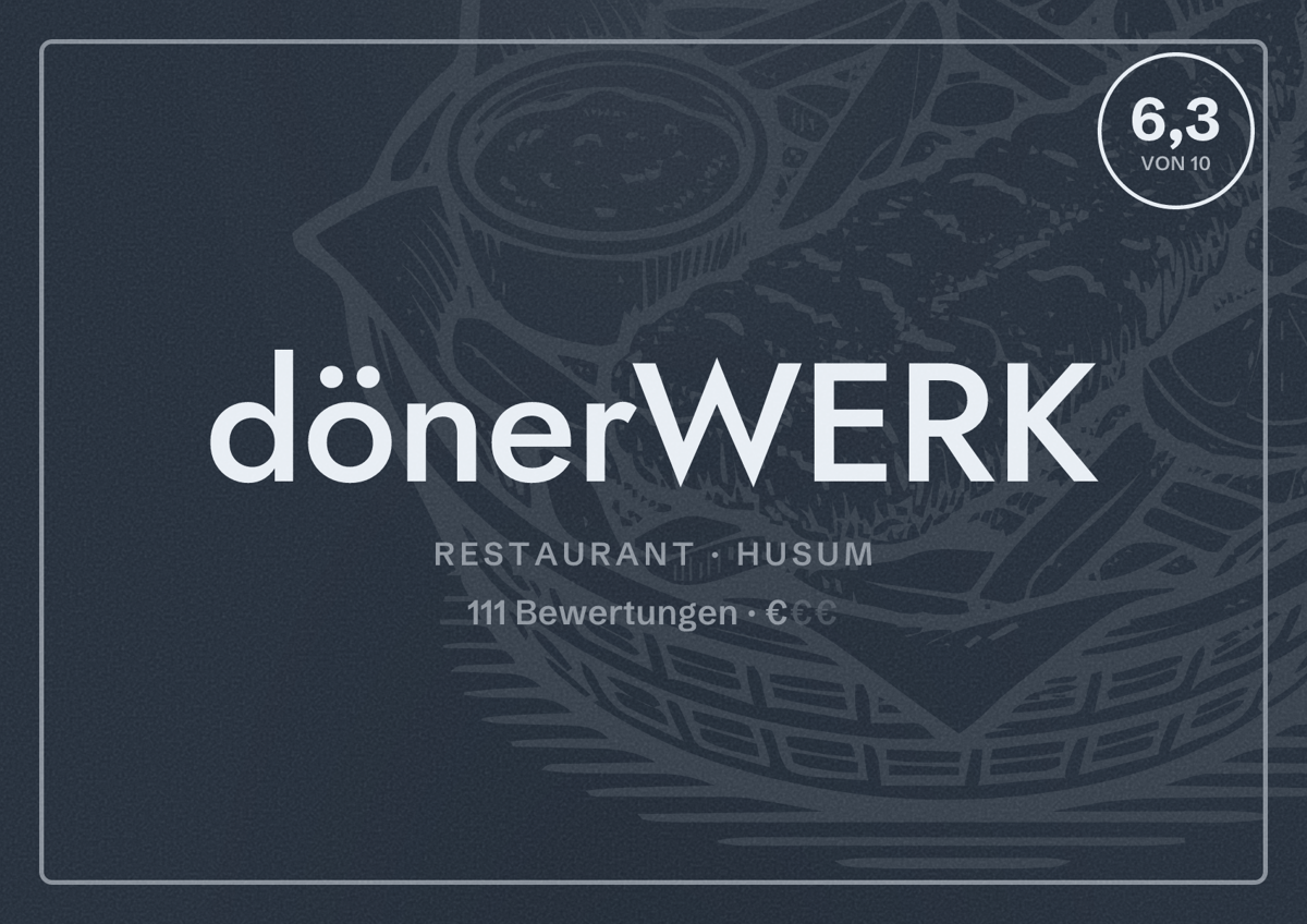 Illustriertes Poster von dönerWERK, Restaurant in Husum: Bewertung 6,3 von 10 aus 111 Bewertungen, Preisniveau €
