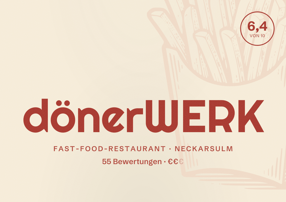 Illustriertes Poster von dönerWERK, Fast-Food-Restaurant in Neckarsulm: Bewertung 6,4 von 10 aus 55 Bewertungen, Preisniveau €€