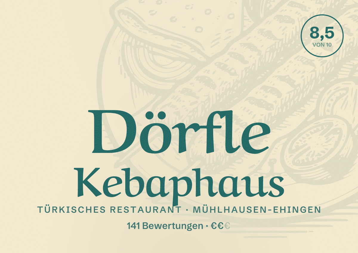 Illustriertes Poster von Dörfle Kebaphaus, Türkisches Restaurant in Mühlhausen-Ehingen: Bewertung 8,5 von 10 aus 141 Bewertungen, Preisniveau €€