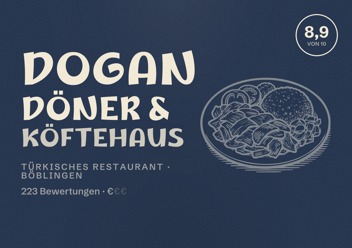 Illustriertes Poster von Dogan Döner & Köftehaus, Türkisches Restaurant in Böblingen: Bewertung 8,9 von 10 aus 223 Bewertungen, Preisniveau €