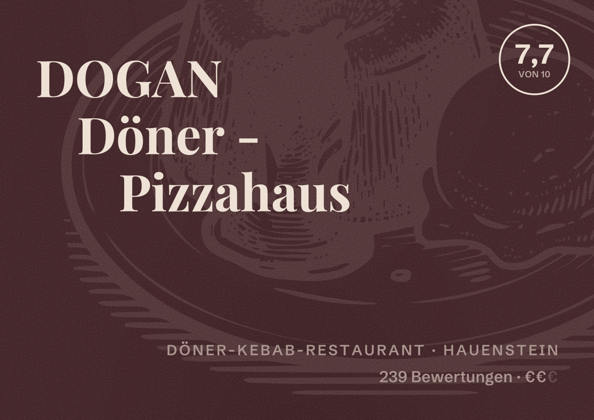 Illustriertes Poster von DOGAN Döner - Pizzahaus, Döner-Kebab-Restaurant in Hauenstein: Bewertung 7,7 von 10 aus 239 Bewertungen, Preisniveau €€