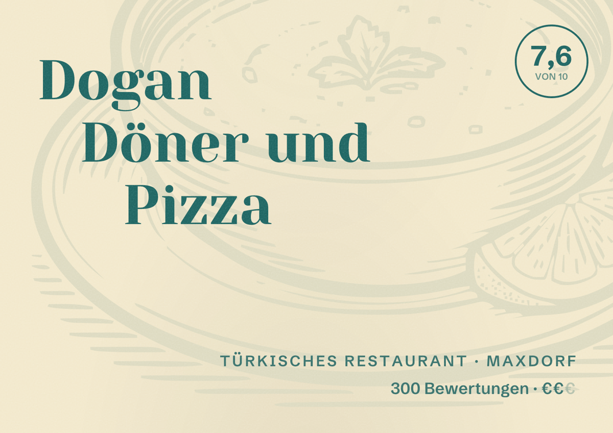 Illustriertes Poster von Dogan Döner und Pizza, Türkisches Restaurant in Maxdorf: Bewertung 7,6 von 10 aus 300 Bewertungen, Preisniveau €€