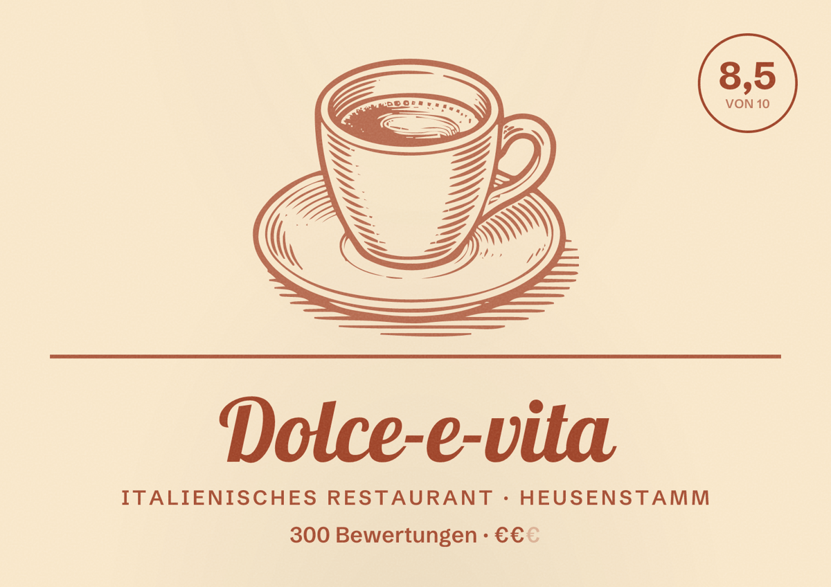 Illustriertes Poster von Dolce-e-vita, Italienisches Restaurant in Heusenstamm: Bewertung 8,5 von 10 aus 300 Bewertungen, Preisniveau €€