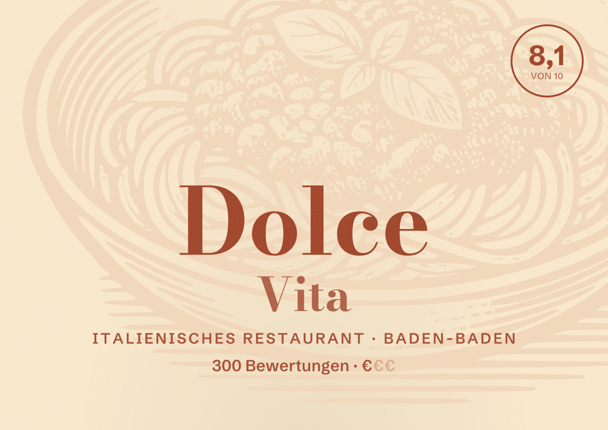 Illustriertes Poster von Dolce Vita, Italienisches Restaurant in Baden-Baden: Bewertung 8,1 von 10 aus 300 Bewertungen, Preisniveau €