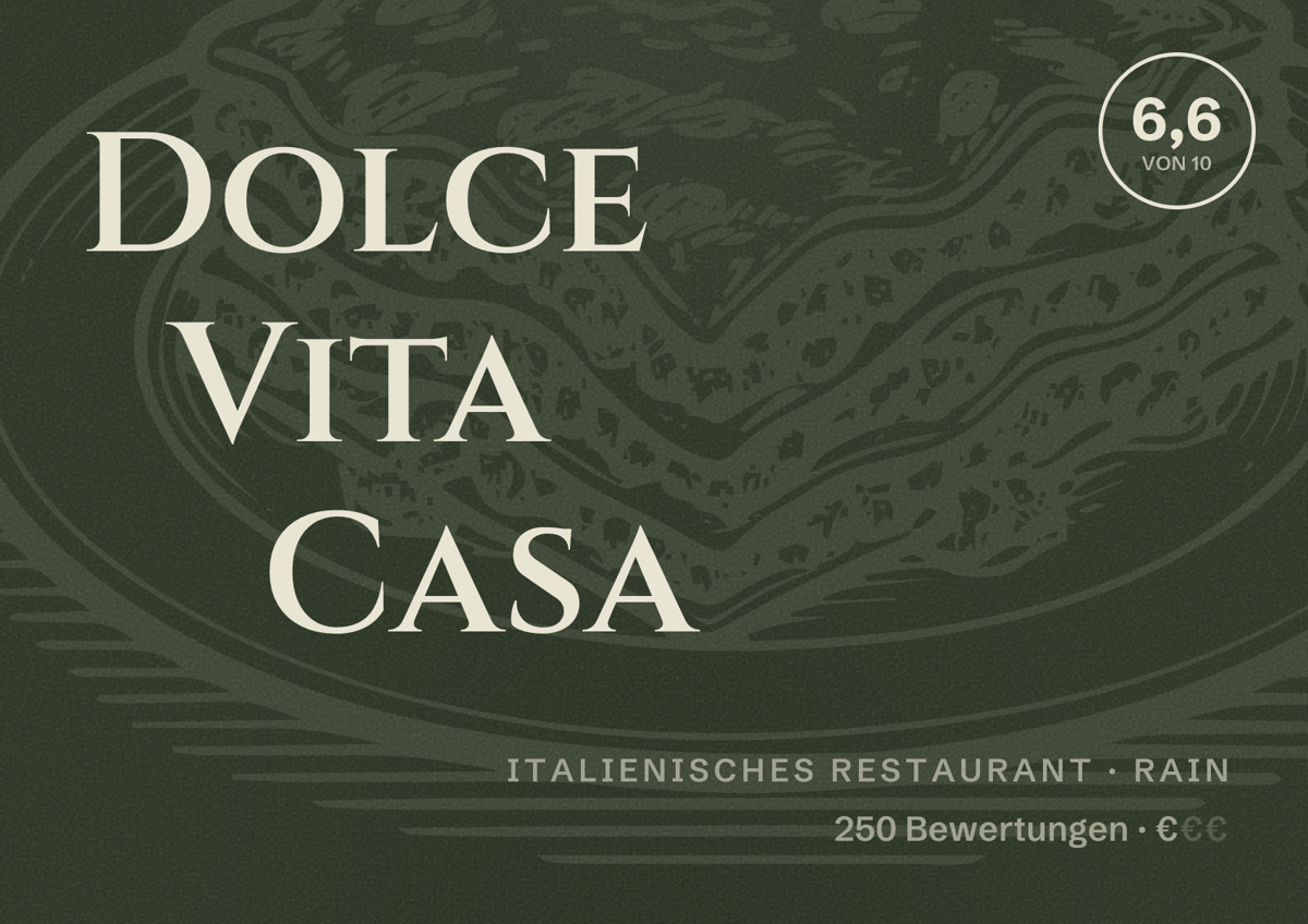 Illustriertes Poster von Dolce Vita Casa, Italienisches Restaurant in Rain: Bewertung 6,6 von 10 aus 250 Bewertungen, Preisniveau €