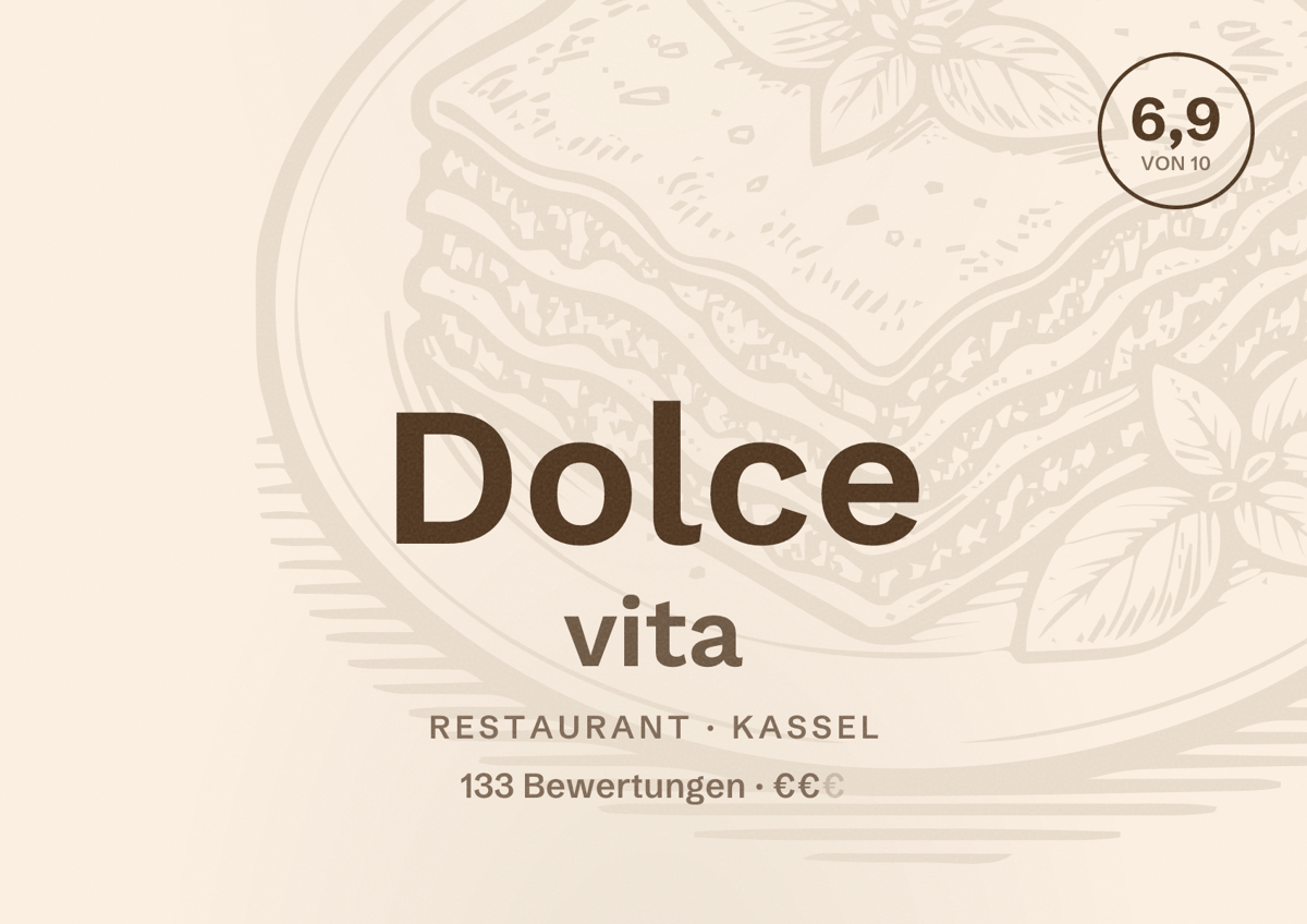 Illustriertes Poster von Dolce vita, Restaurant in Kassel: Bewertung 6,9 von 10 aus 133 Bewertungen, Preisniveau €€