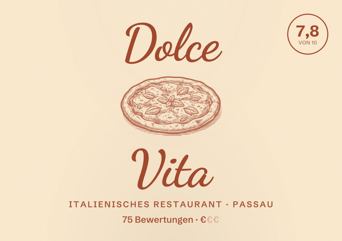 Illustriertes Poster von Dolce Vita, Italienisches Restaurant in Passau: Bewertung 7,8 von 10 aus 75 Bewertungen, Preisniveau €