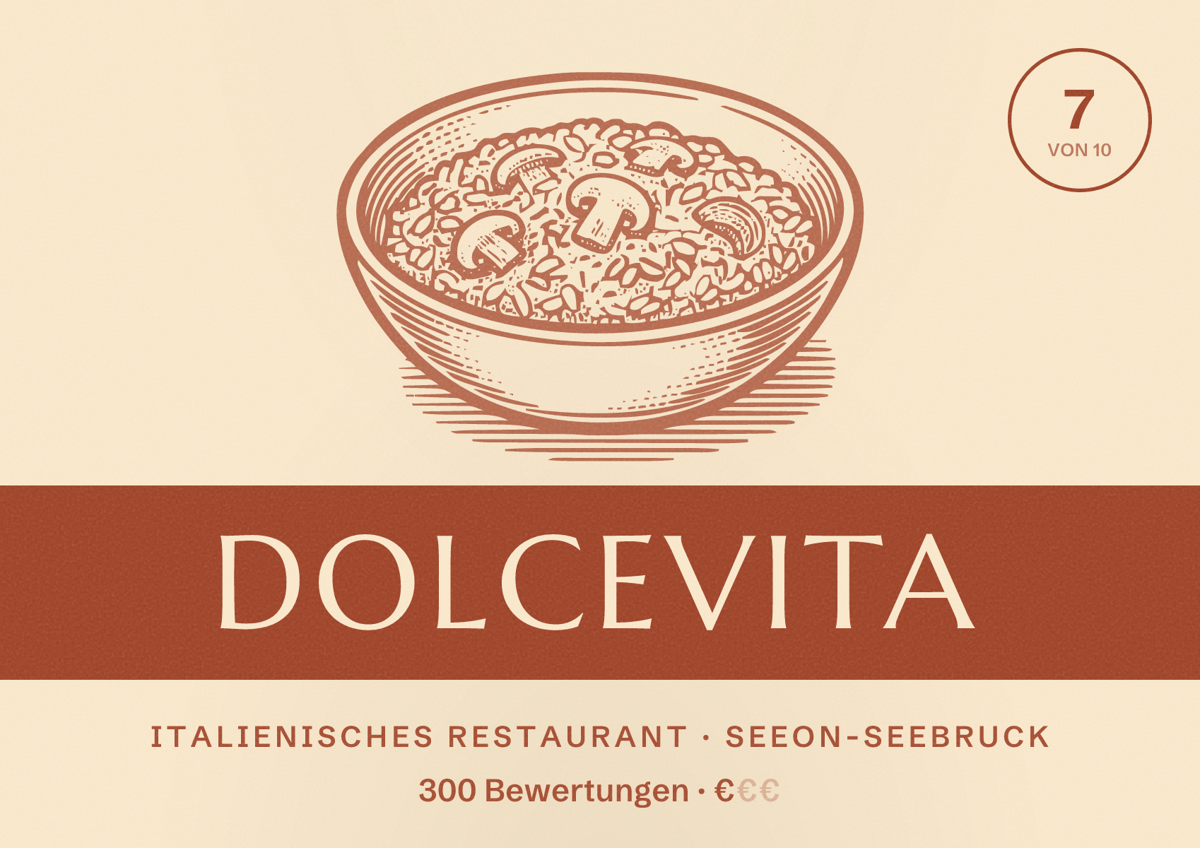 Illustriertes Poster von DolceVita, Italienisches Restaurant in Seeon-Seebruck: Bewertung 7 von 10 aus 300 Bewertungen, Preisniveau €