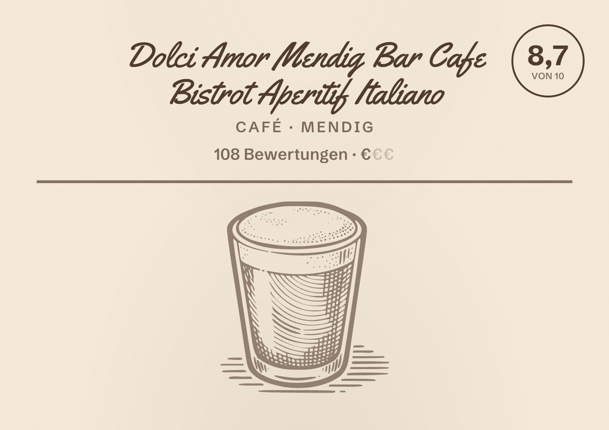 Illustriertes Poster von Dolci Amor Mendig Bar Cafe Bistrot Aperitif Italiano, Café in Mendig: Bewertung 8,7 von 10 aus 108 Bewertungen, Preisniveau €
