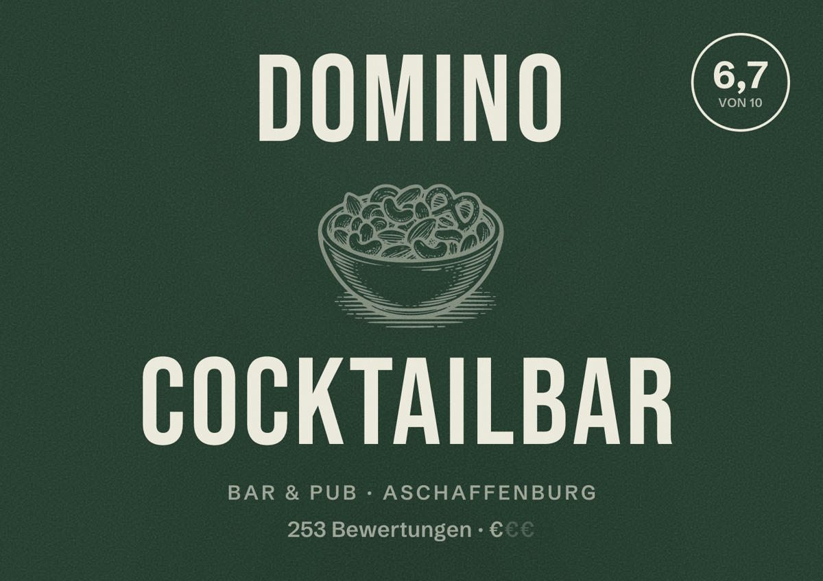 Illustriertes Poster von Domino Cocktailbar, Bar & Pub in Aschaffenburg: Bewertung 6,7 von 10 aus 253 Bewertungen, Preisniveau €