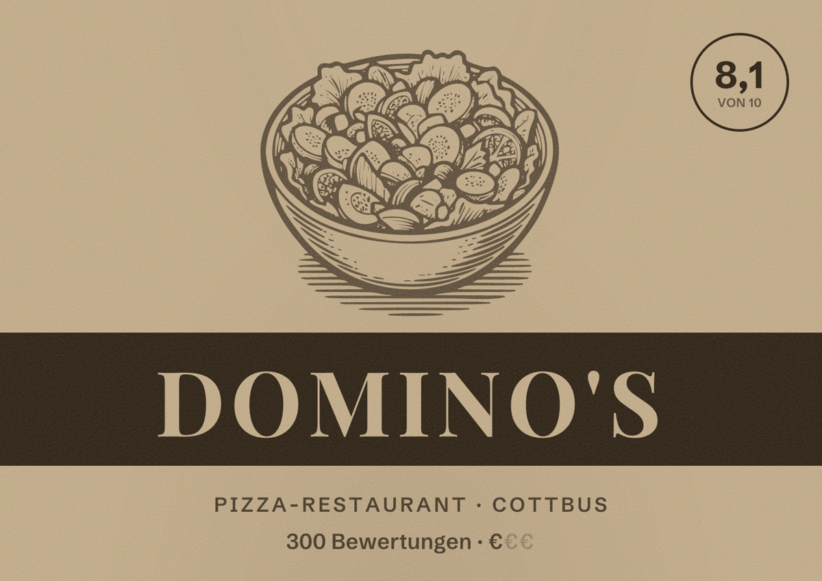 Illustriertes Poster von Domino's, Pizza-Restaurant in Cottbus: Bewertung 8,1 von 10 aus 300 Bewertungen, Preisniveau €