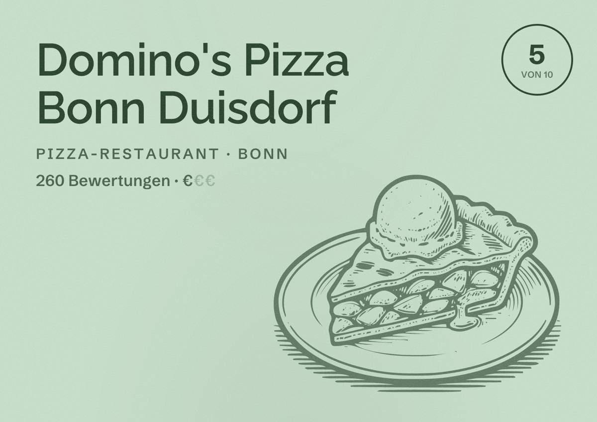Illustriertes Poster von Domino's Pizza Bonn Duisdorf, Pizza-Restaurant in Bonn: Bewertung 5 von 10 aus 260 Bewertungen, Preisniveau €